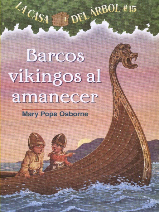 Title details for Barcos vikingos al amanecer by Mary Pope Osborne - Wait list